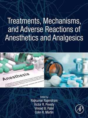 cover image of Treatments, Mechanisms, and Adverse Reactions of Anesthetics and Analgesics